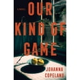 thumbnail image 1 of Our Kind of Game, (Hardcover), 1 of 1