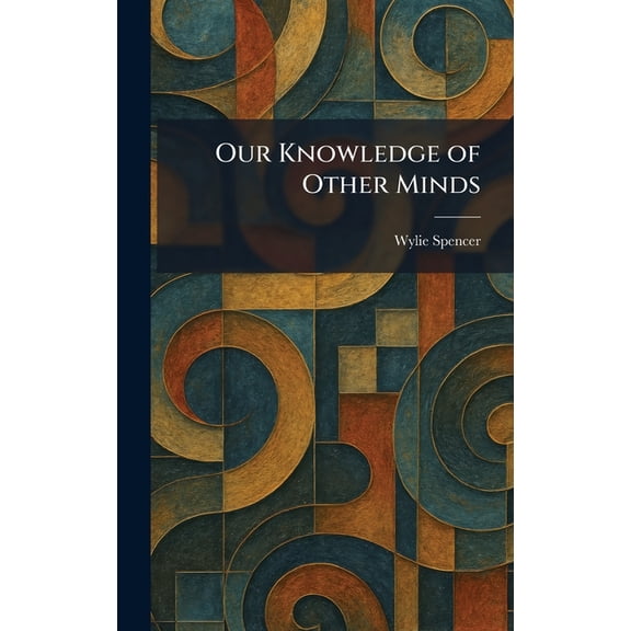 Our Knowledge of Other Minds, (Hardcover)