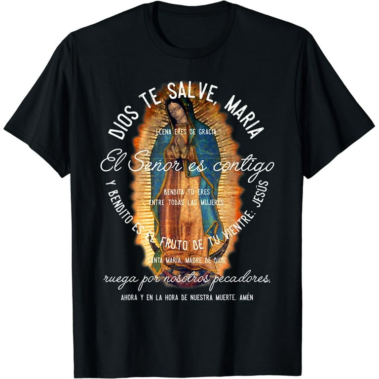 Our Lady Of Guadalupe Shirt Catholic Ave Maria Mary Our Lady Of Guadalupe Shirt Catholic Ave Maria Mary