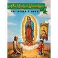 thumbnail image 1 of Our Lady of Guadalupe : The Graphic Novel (Hardcover), 1 of 1