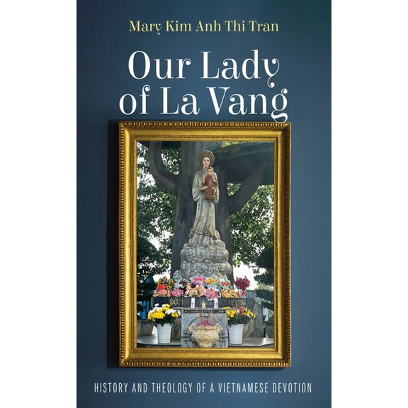Our Lady of La Vang, (Hardcover)