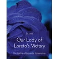 thumbnail image 1 of Our Lady of Loreto's Victory: The Battle of Lepanto Screenplay, (Paperback), 1 of 1