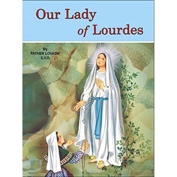 Pre-Owned Our Lady of Lourdes : And Marie Bernadette Soubirous (1844-1879) (Paperback) 9780899423913