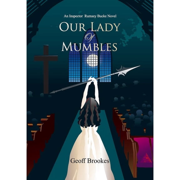 Our Lady of Mumbles (Paperback)