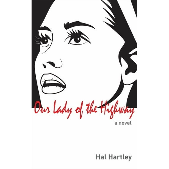 Our Lady of the Highway, (Paperback)