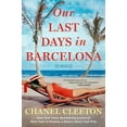 thumbnail image 1 of Our Last Days in Barcelona (Hardcover), 1 of 1