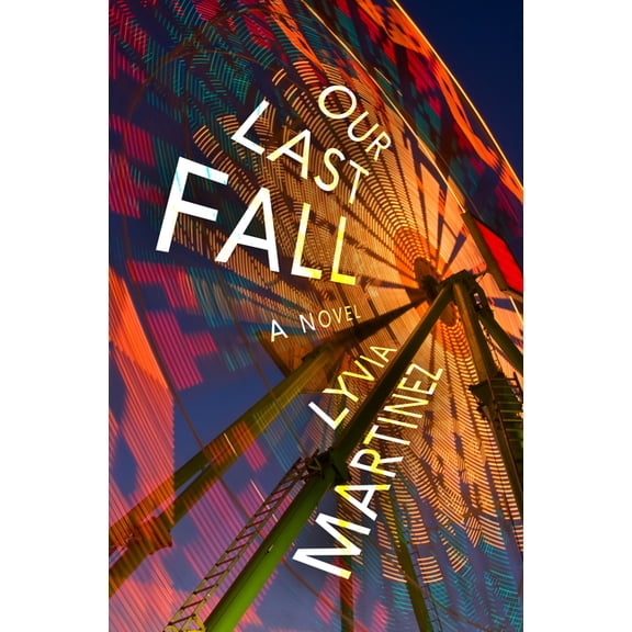 Our Last Fall, (Paperback)