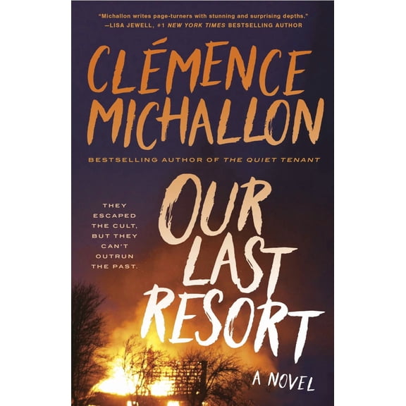 Our Last Resort: A Novel (Paperback)