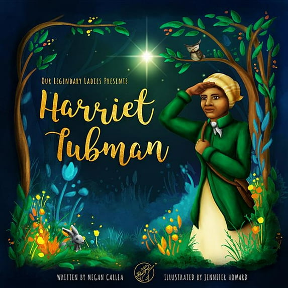 Our Legendary Ladies Presents Harriet Tubman (Board book)