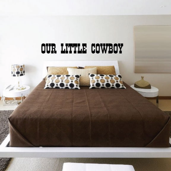 Our Little Cowboy Wall Decal - Vinyl Decal - Wall Quote - Mv030 - 36 Inches