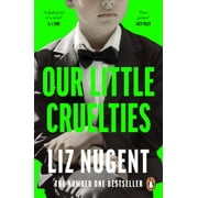 Our Little Cruelties - Nugent Liz