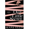 thumbnail image 1 of Our Little Secret: An Erotically Charged, Unforgettably Steamy Romance (Paperback), 1 of 1