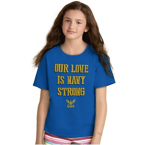 Our Love is Navy Strong Anchor Logo Crewneck T Shirts Boy Girl Teen Brisco Brands XS