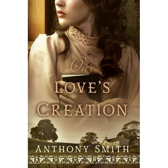 Our Love's Creation, (Paperback)
