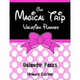 thumbnail image 1 of Our Magical Trip Vacation Planner Orlando Parks Ultimate Edition - Pink Spotty, (Paperback), 1 of 1