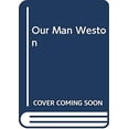 thumbnail image 1 of Pre-Owned Our Man Weston (Unknown) 0590427903 9780590427906, 1 of 1
