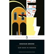 GRAHAM GREENE; CHRISTOPHER HITCHENS Our Man in Havana (Paperback)