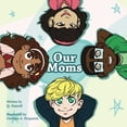 thumbnail image 1 of Pre-Owned Our Moms (Paperback) 9780692525586, 1 of 1