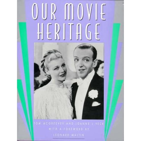Pre-Owned Our Movie Heritage (Hardcover) 0813524318 9780813524313