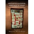 thumbnail image 1 of Our Multi-National Heritage to Adam (Paperback) by Merlene Hutto Byars, 1 of 1