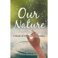 thumbnail image 1 of Our Nature : A Book of Unfinished Parables, 1 of 1