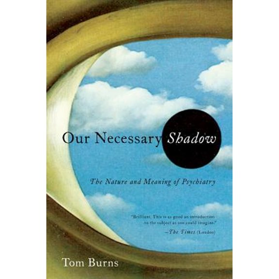 Our Necessary Shadow (Hardcover)
