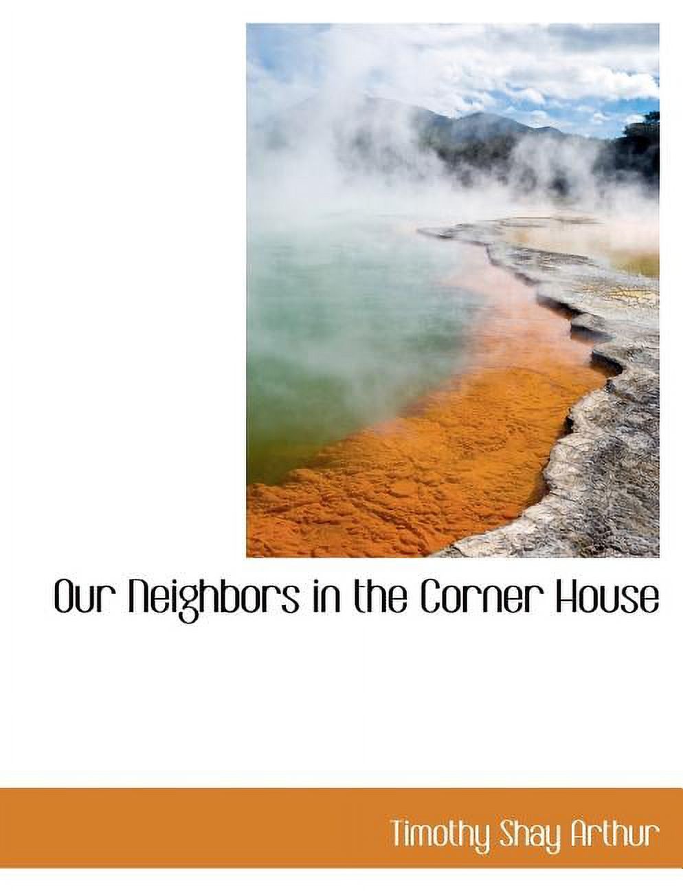 Our Neighbors in the Corner House (Paperback)