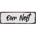 thumbnail image 1 of Our Nest Black on White Shabby Chic Metal Sign 6x18 Room Decor 106180049017, 1 of 1