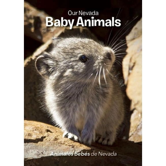 Our Nevada Our Nevada: Baby Animals, (Board Book)
