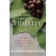 thumbnail image 1 of Pre-Owned Our One Great Act of Fidelity: Waiting for Christ in the Eucharist (Hardcover) 0307887030 9780307887030, 1 of 1