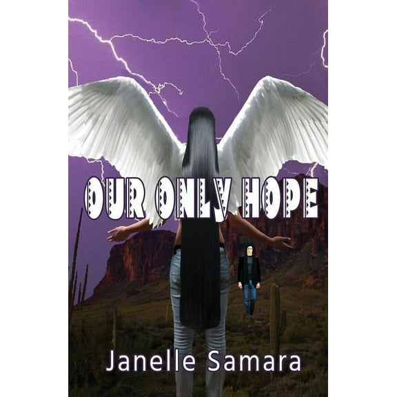 Our Only Hope (Paperback)