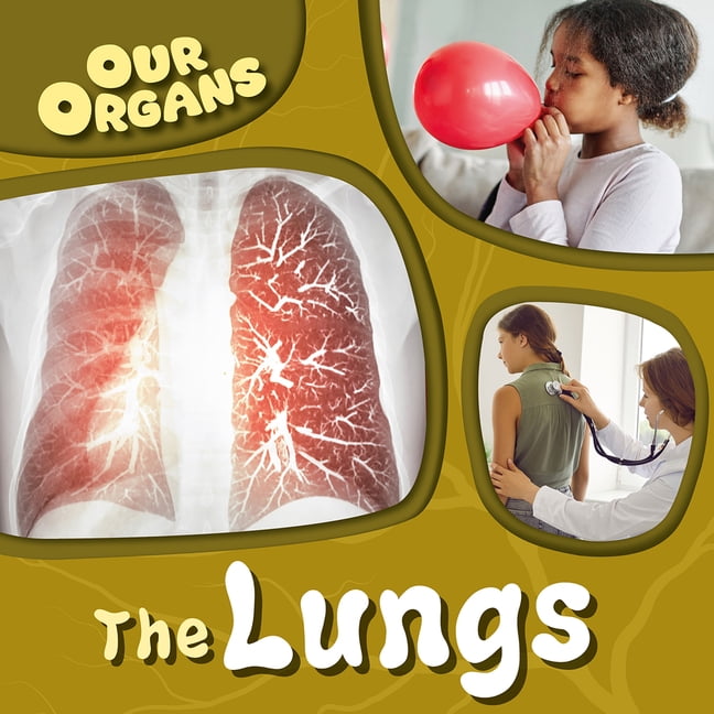 Our Organs The Lungs, (Hardcover)