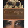 thumbnail image 1 of Pre-Owned Our Origins: Discovering Physical Anthropology (Paperback) 0393977374 9780393977370, 1 of 1