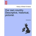 thumbnail image 1 of Our Own Country. Descriptive, Historical, Pictorial. (Paperback), 1 of 1