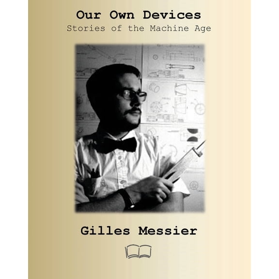 Our Own Devices, (Paperback)