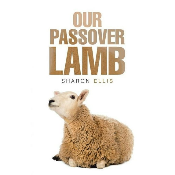 Our Passover Lamb (Paperback)
