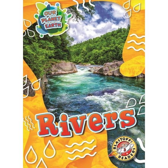 Our Planet Earth: Rivers (Paperback)