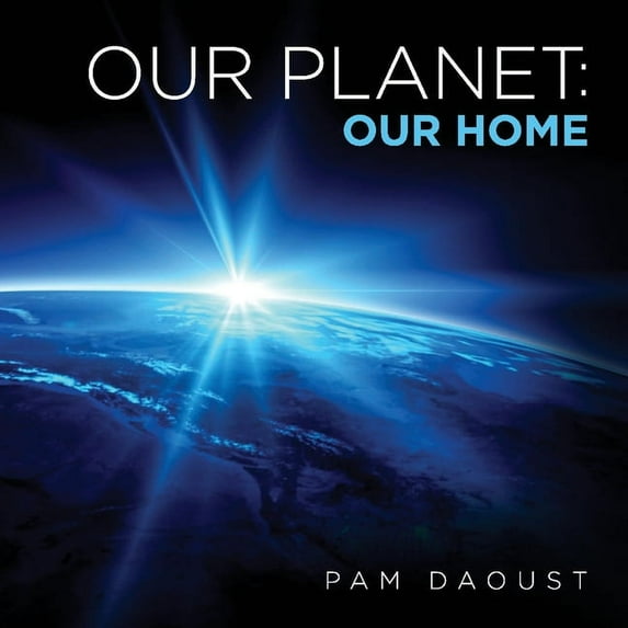 Our Planet: Our Home (Paperback)