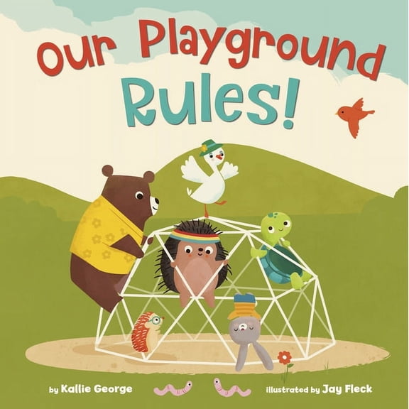 Our Playground Rules!, (Hardcover)