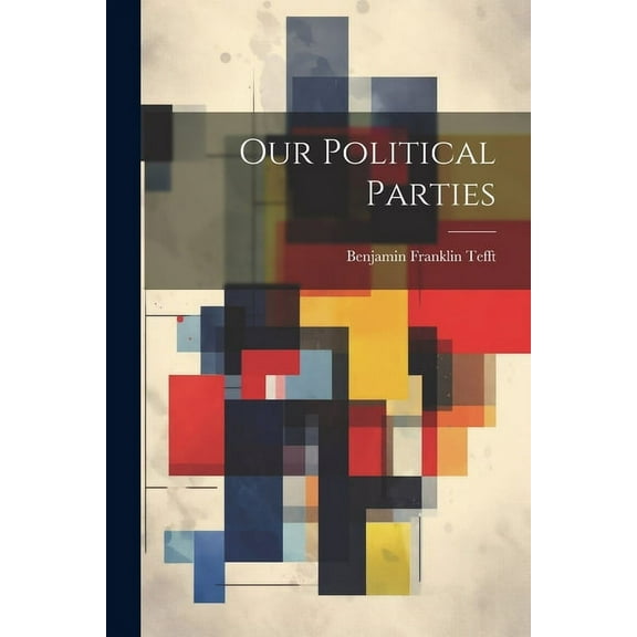 Our Political Parties (Paperback)
