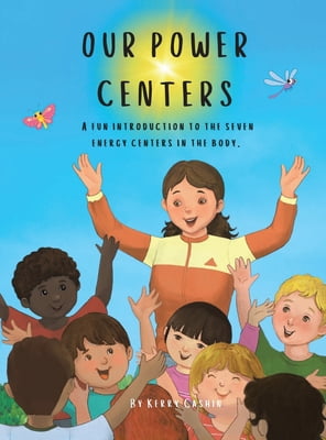 Fun Introduction Woman Our Power Centers: A fun introduction to the seven energy centers in ...