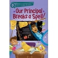 thumbnail image 1 of Our Principal Our Principal Breaks a Spell!: A Quix Book, (Paperback), 1 of 1