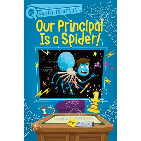 Our Principal: Our Principal Is a Spider! : A QUIX Book (Hardcover)