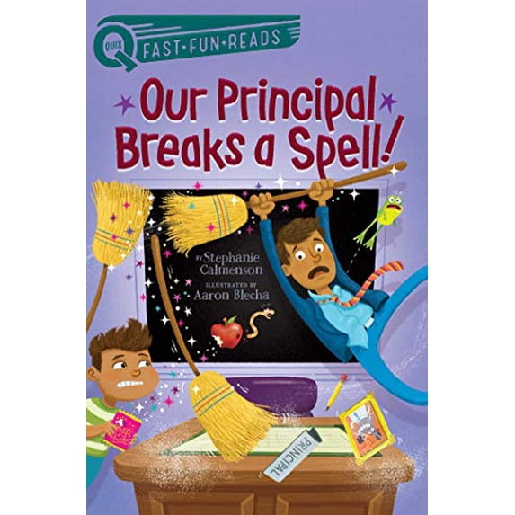 Pre-Owned Our Principal Breaks a Spell!: A Quix Book (Hardcover) 1481466755 9781481466752