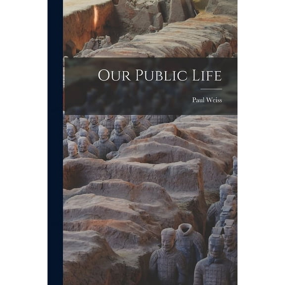 Our Public Life, (Paperback)