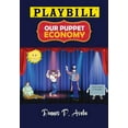 thumbnail image 1 of Our Puppet Economy, (Paperback), 1 of 1