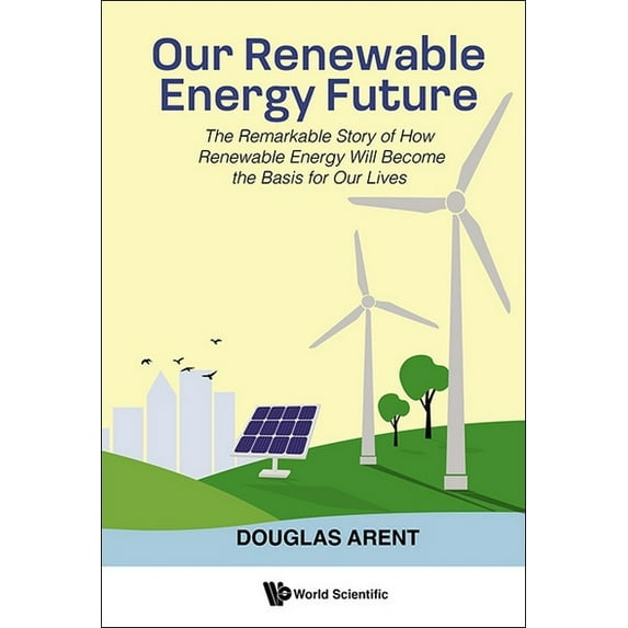 Our Renewable Energy Future, (Paperback)
