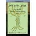 thumbnail image 1 of Our Rural Roots: Rural Roots Vol II (Paperback), 1 of 1