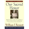thumbnail image 1 of Pre-Owned Our Sacred Honor: Words of Advice from the Founders in Stories, Letters, Poems, and Speeches Paperback, 1 of 1