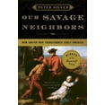 thumbnail image 1 of Our Savage Neighbors: How Indian War Transformed Early America, (Paperback), 1 of 1